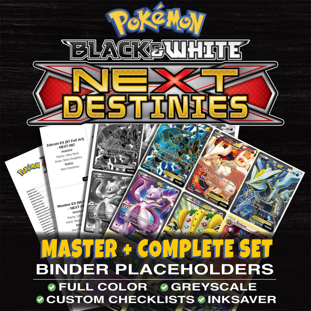 Next Destinies Pokemon binder placeholders printable PDF - includes Kyurem EX (96 Full Art)