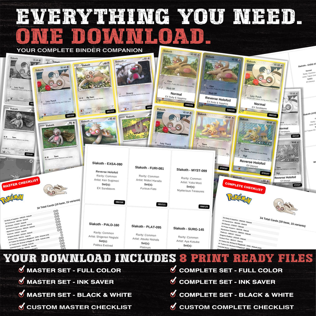 Everything included in the Slakoth master set download - 8 PDF files